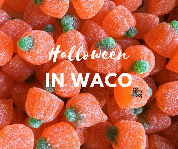 waco-moms-blog-a-complete-guide-to-halloween-in-waco
