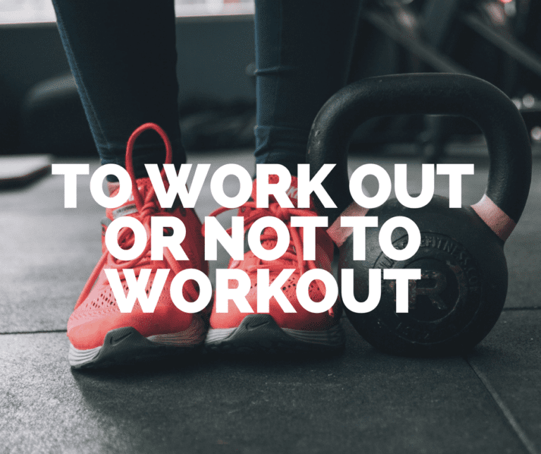 To Workout or Not to Workout: That is the Question