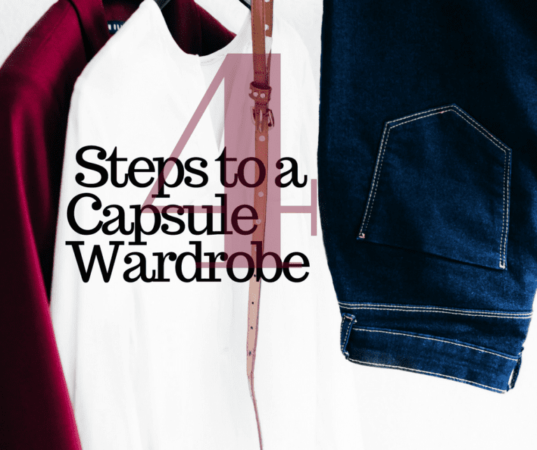 4 Steps to a Capsule Wardrobe