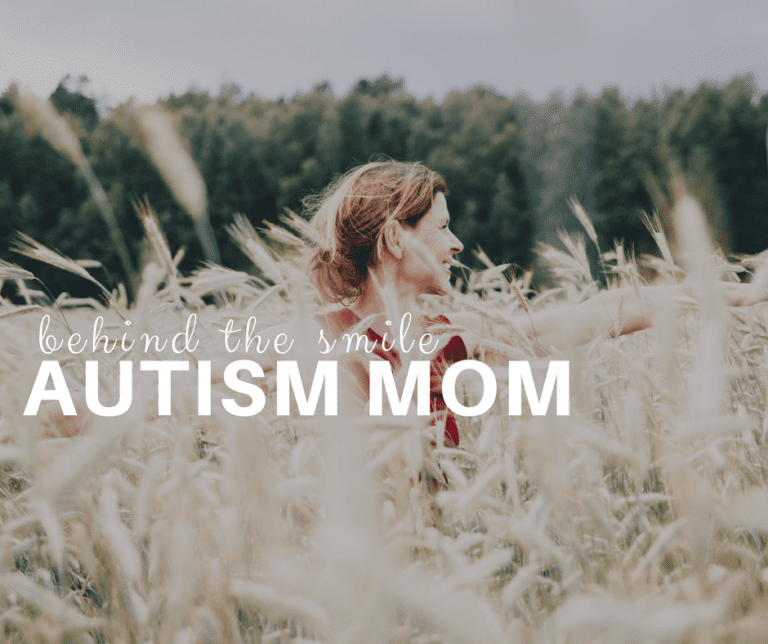 Behind the Smile – My Life As An Autism Mom