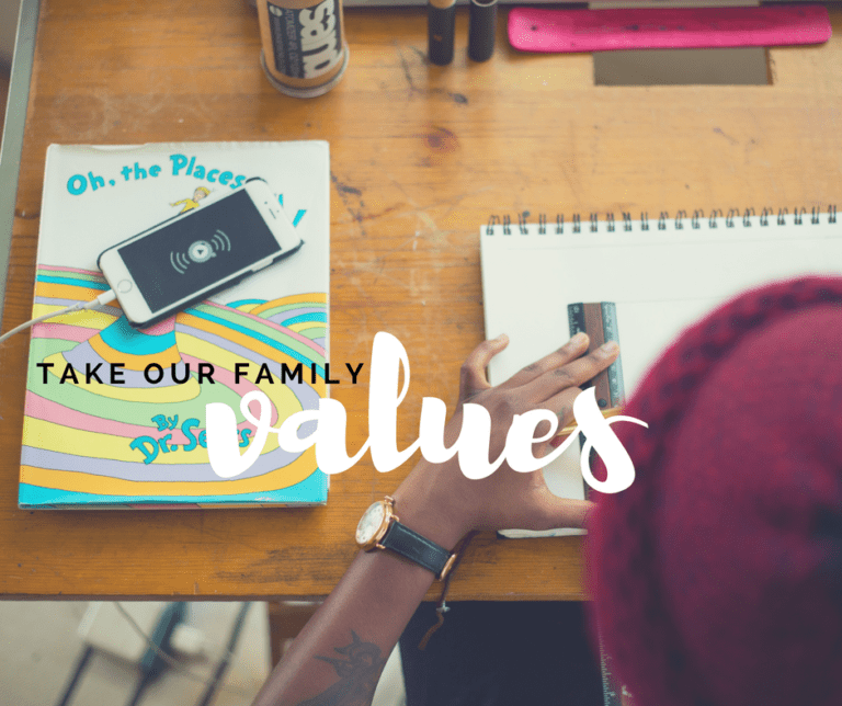 Take Our Family Values With You