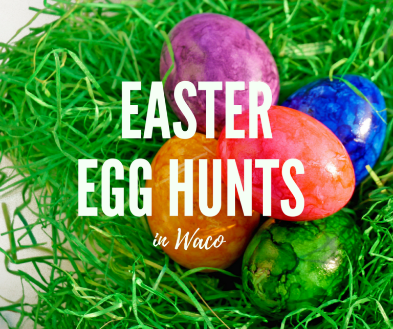 A Complete Guide to Easter Egg Hunts in Waco