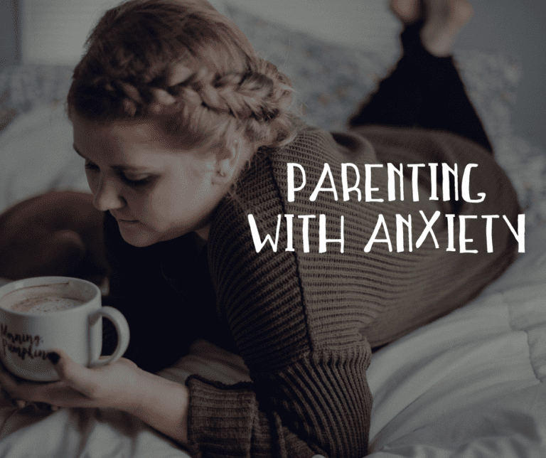 Parenting with Anxiety