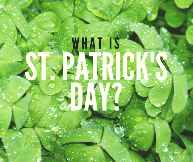 What is St. Patrick’s Day?