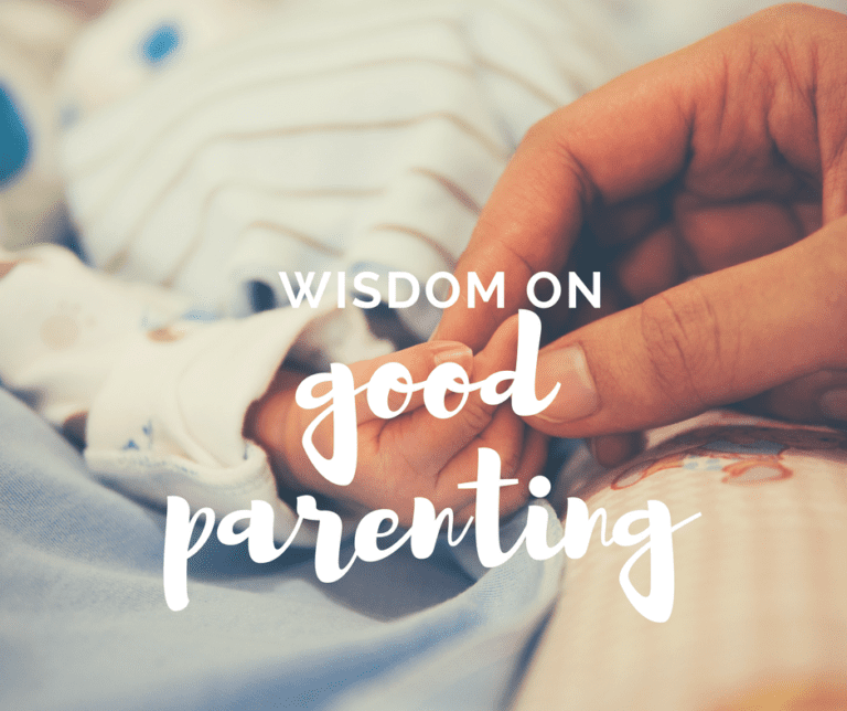 Three Bits Of Wisdom About Good Parenting