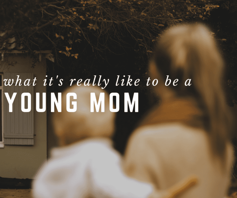 What It’s Really Like to Be a Young Mom