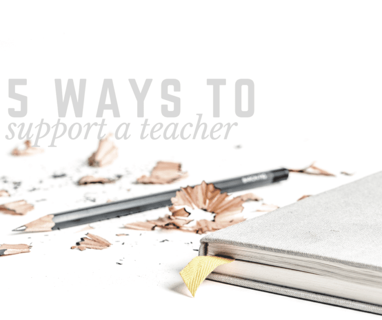 5 Ways to Support a Teacher Throughout the Year