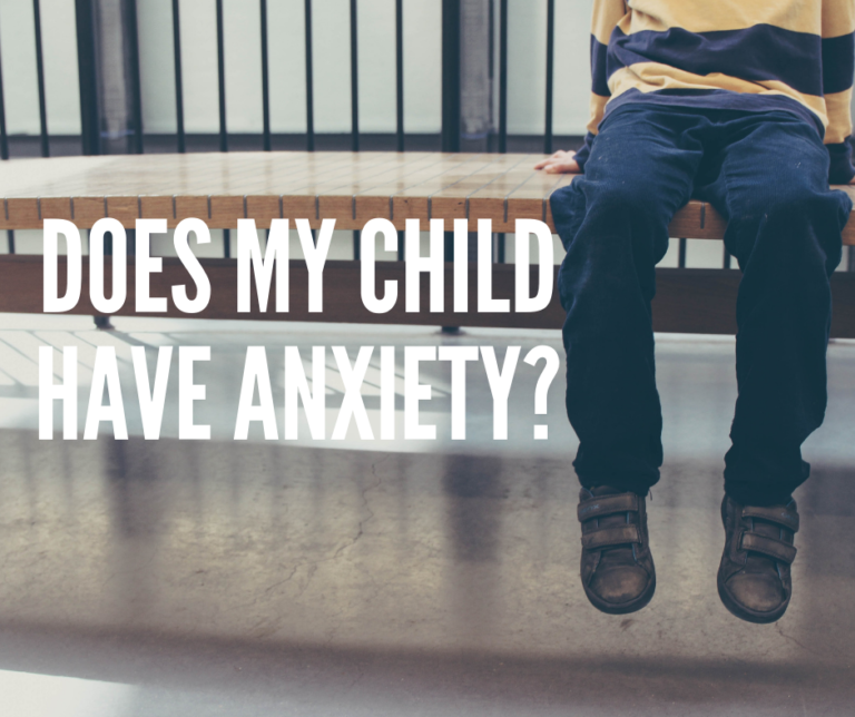 Does My Child Have Anxiety?