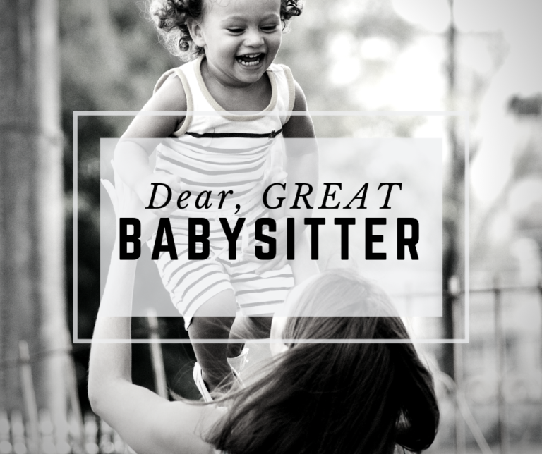 Dear, GREAT Babysitter