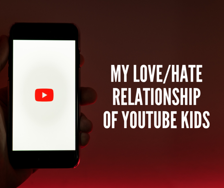 My Love/Hate Relationship with Youtube Kids