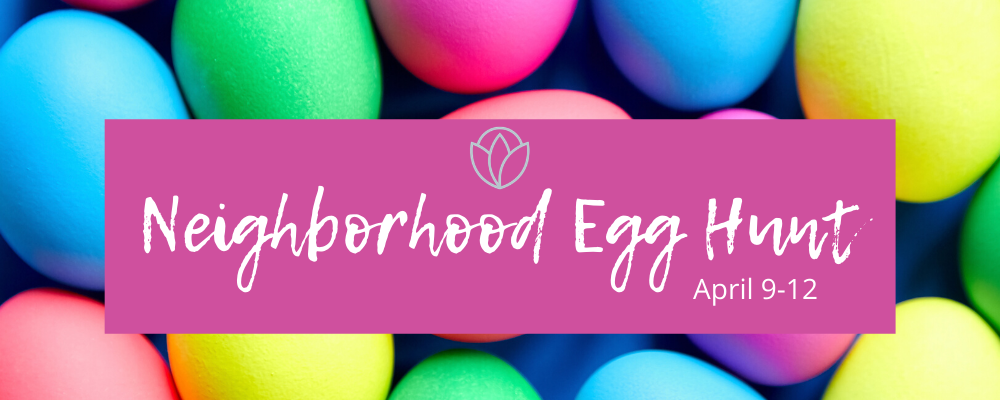 Neighborhood Easter Egg Hunt | Waco Moms