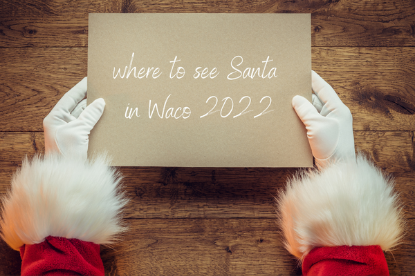 Where to See Santa in Waco 2022