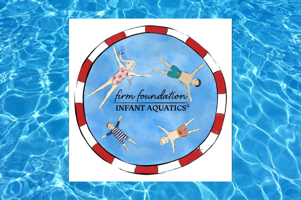 Meet Firm Foundations Infant Aquatics